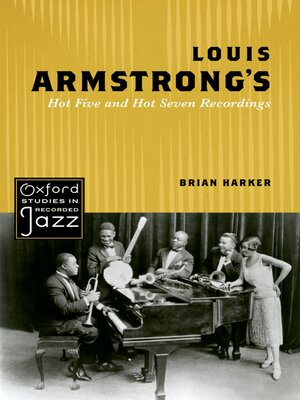 cover image of Louis Armstrong's Hot Five and Hot Seven Recordings